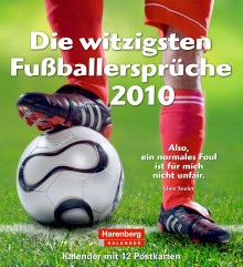Die witzigsten Fu&szlig;ballerspr&uuml;che 2010